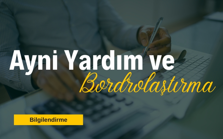 Ayni Yardım ve Bordrolaştırma