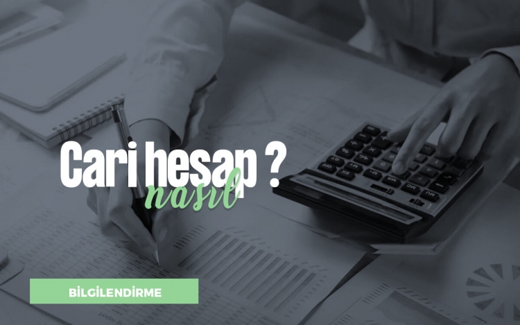 Cari Hesap Nedir?