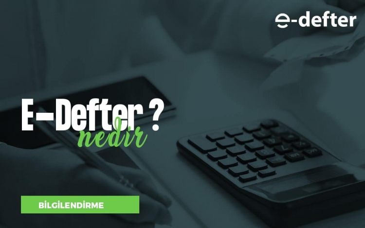 E- Defter Nedir?