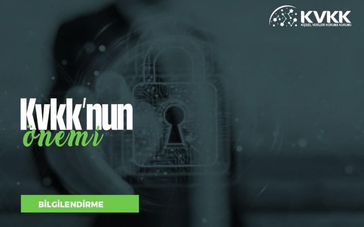 KVKK'nun Önemi Nedir?