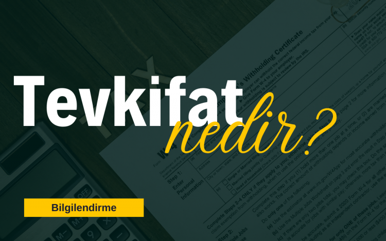 Tevkifat Nedir ve Nasıl Uygulanır?