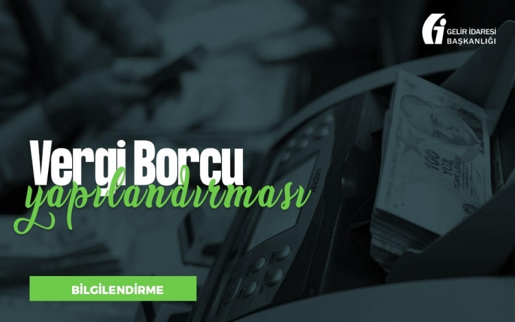 Vergi Borcu Yapılandırılması Nasıl Yapılır?